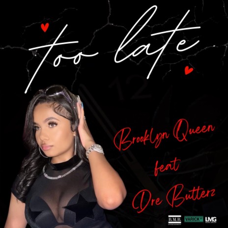 Too Late ft. Dre Butterz | Boomplay Music