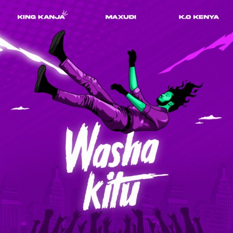 Washa Kitu ft. K.O Kenya & Maxudi | Boomplay Music