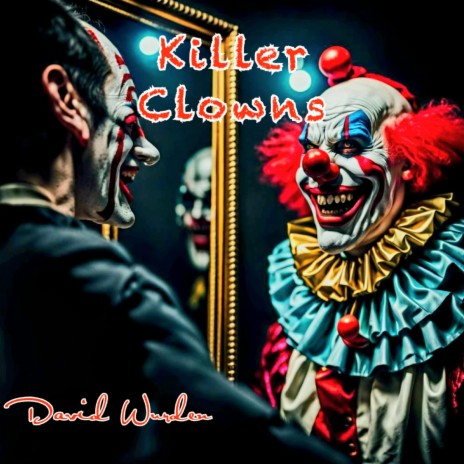 Killer Clowns