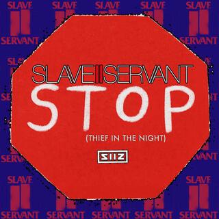 Stop! (Thief In The Night)