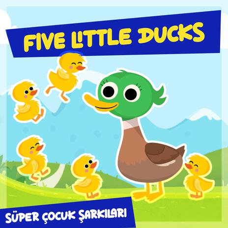 Five Little Ducks Vers B | Boomplay Music