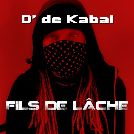 Fils de lâche | Boomplay Music