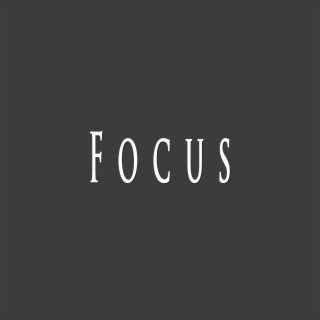 Focus