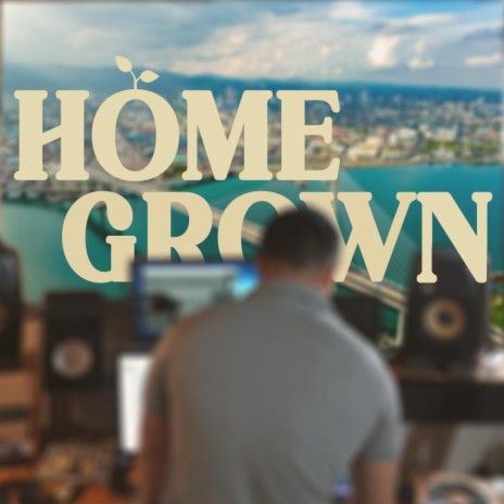 Homegrown ft. Danna | Boomplay Music
