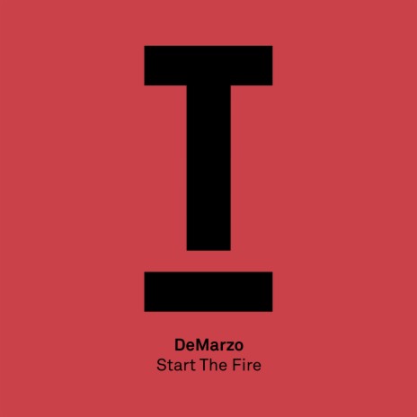 Start The Fire | Boomplay Music