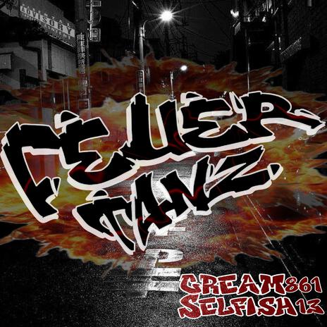 Feuertanz ft. Selfish13