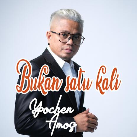 Bukan Satu Kali | Boomplay Music