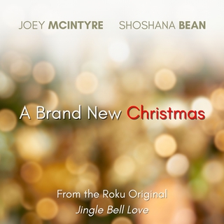 A Brand New Christmas (From the Roku Original Jingle Bell Love)