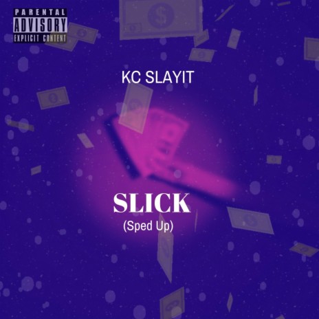 Slick (Sped Up) | Boomplay Music