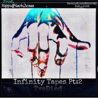 Infiinity Tape Pt2