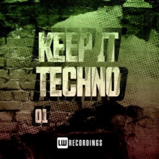 Keep It Techno, Vol. 01