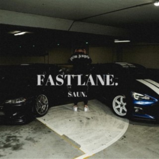 FAST LANE.