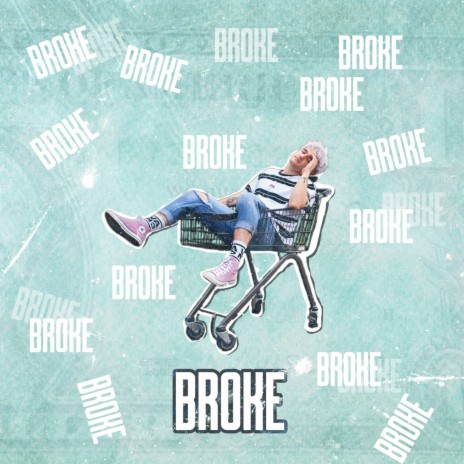 Broke | Boomplay Music