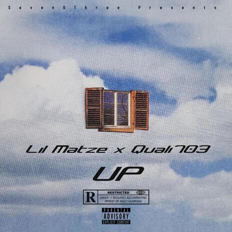 UP ft. Quali703 | Boomplay Music