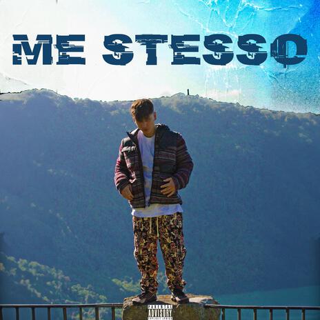 Me Stesso | Boomplay Music