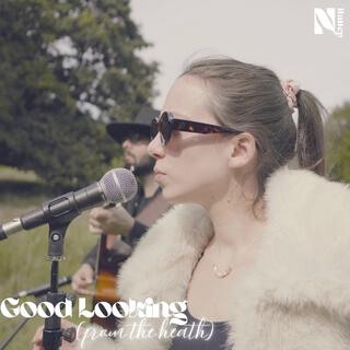 Good Looking (Unplugged at Hampstead Heath)