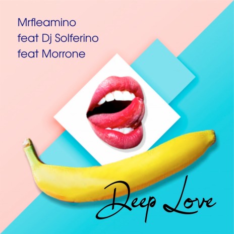 Deep Love ft. Dj Solferino & Morrone | Boomplay Music