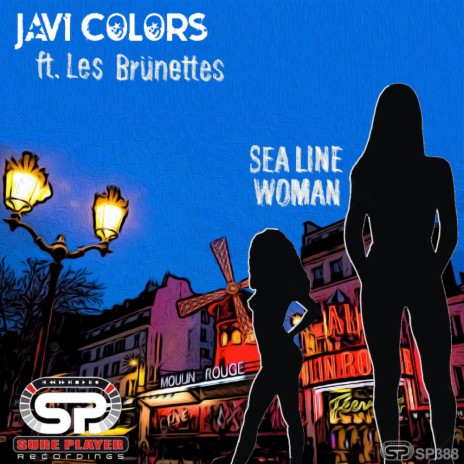 Sea Line Woman (Radio Edit) ft. Les Bruenettes | Boomplay Music
