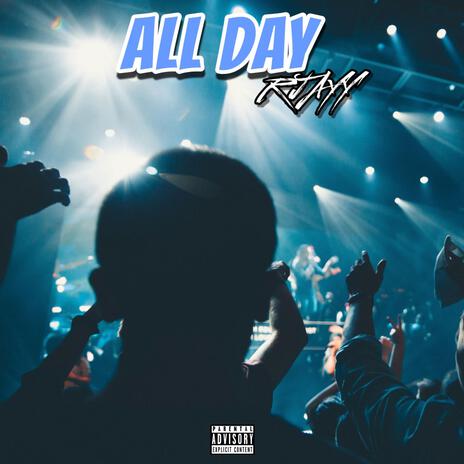 All Day | Boomplay Music