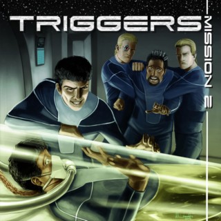 Triggers - Mission 2 (Hörspiel)