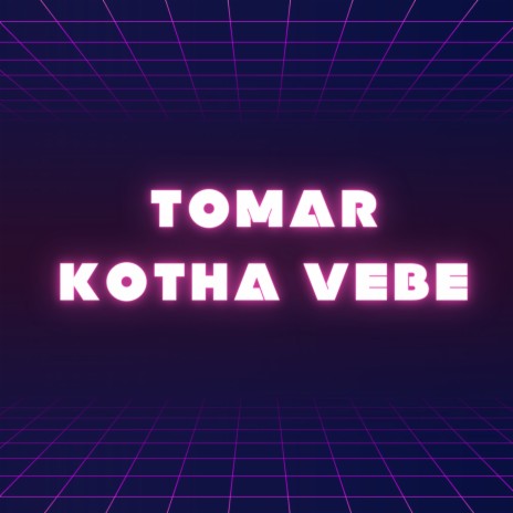 Tomar Kotha Vebe | Boomplay Music