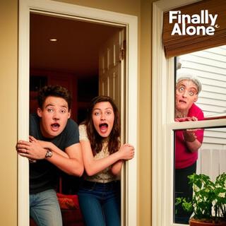 Finally Alone (Pidgin English)