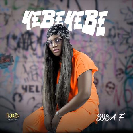 Yebeyebe | Boomplay Music