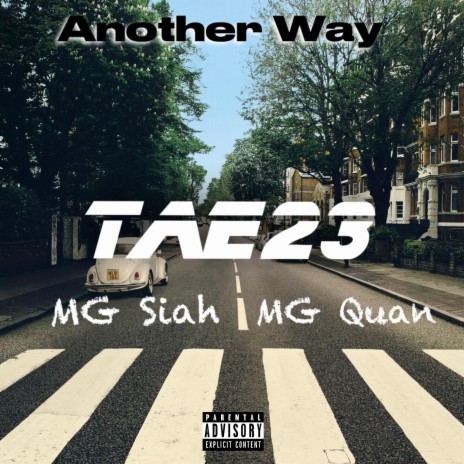 Another Way ft. MG Siah & MG Quan | Boomplay Music