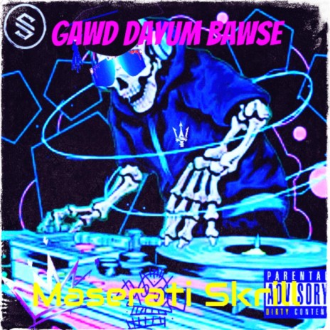 Gawd Dayum Bawse | Boomplay Music