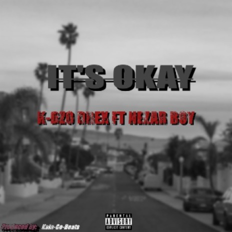 It's Okay | Boomplay Music