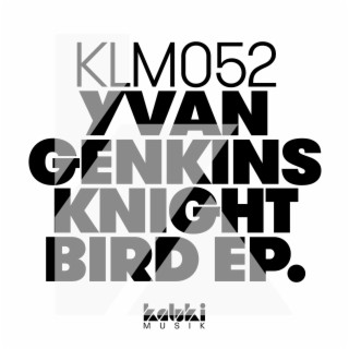 Knight Bird EP