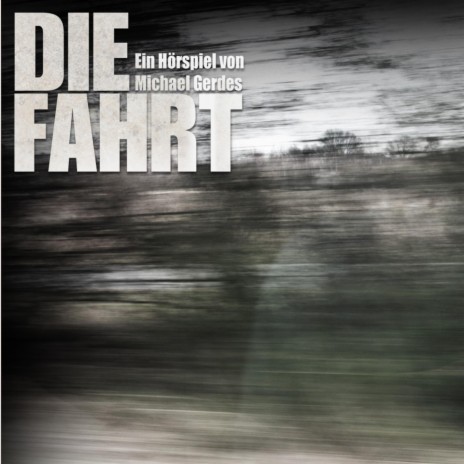 Die Fahrt | Boomplay Music