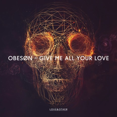 Give Me All Your Love (Bordertown Remix)