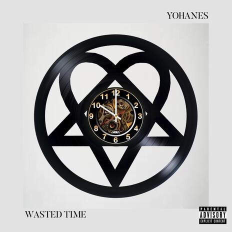 Wasted Time | Boomplay Music