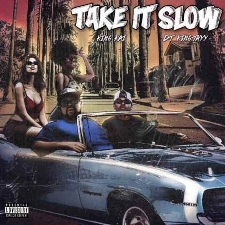 Take It Slow ft. Dj King Jayy | Boomplay Music