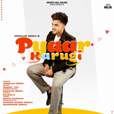 Pyaar Karugi | Boomplay Music