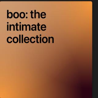 boo: ({ the intimate collection }) - remastered