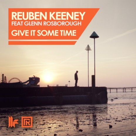 Give It Some Time (Kim Fai Remix) ft. Glenn Rosborough | Boomplay Music