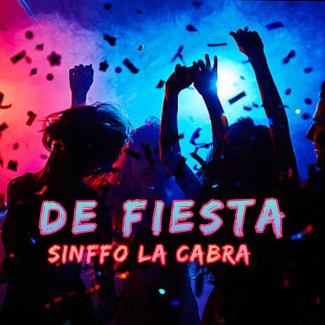 De fiesta | Boomplay Music