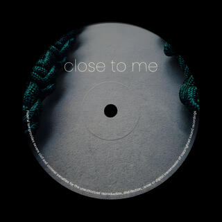 Close To Me (Remastered)