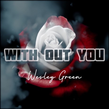 With Out You | Boomplay Music