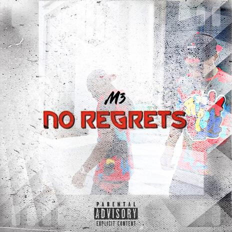 No Regrets | Boomplay Music