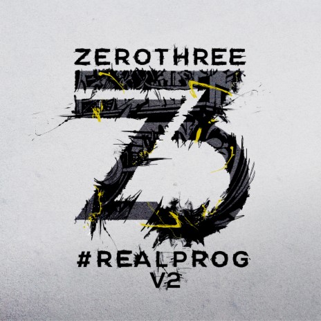 Zerothree Presents #REALPROG V.2 (Continuous DJ Mix) | Boomplay Music