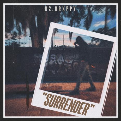 Surrender | Boomplay Music