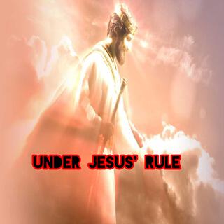 Under Jesus' Rule lyrics | Boomplay Music