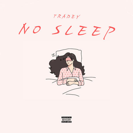 NO SLEEP | Boomplay Music