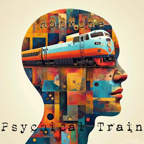 Psychical Train | Boomplay Music