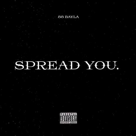 Spread You | Boomplay Music