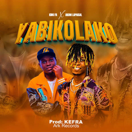 Yabikolako ft. Akom Lapaisal | Boomplay Music