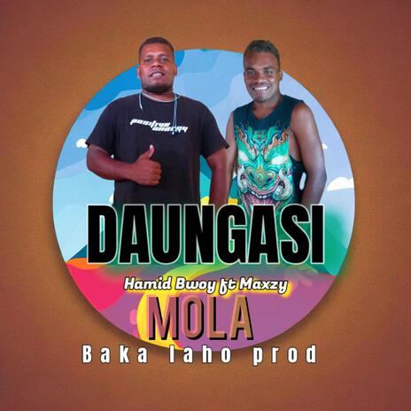 Daungasi Mola (Hamid Bowy & Maxzy)